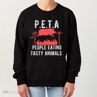 Funny P.E.T.A People Eating Tasty Animals Bbq Women's Sweatshirt thumb 0
