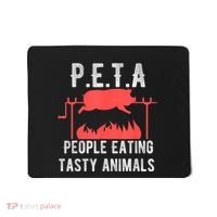 Funny P.E.T.A People Eating Tasty Animals Bbq Mousepad thumb 0