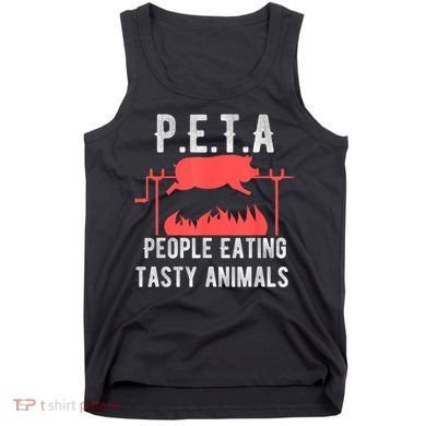 Funny P.E.T.A People Eating Tasty Animals Bbq Tank Top