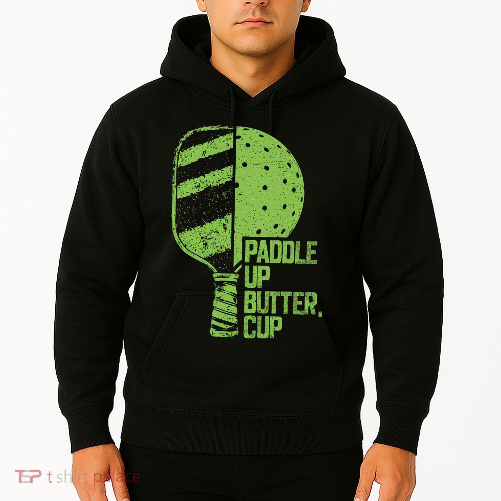 Funny Pickleball Paddle Up Butter Cup Hoodie
