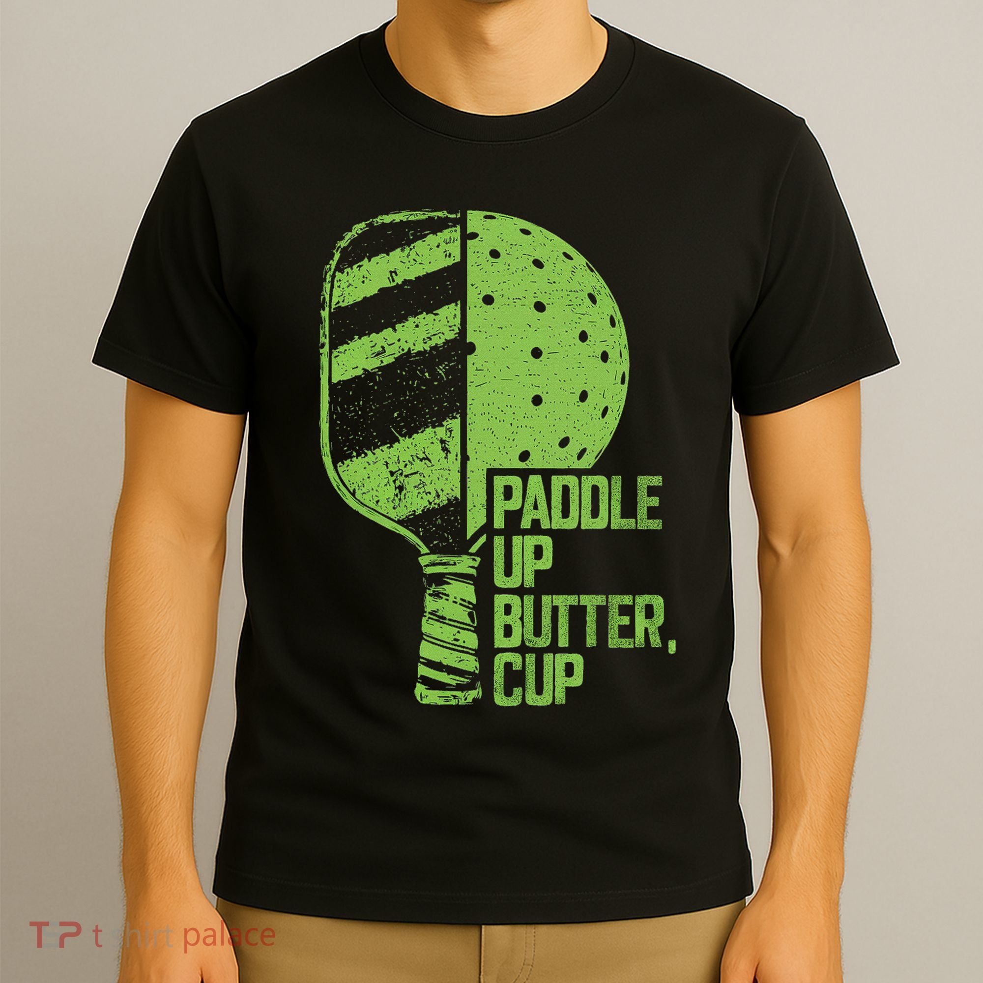 Funny Pickleball Paddle Up Butter Cup T-Shirt