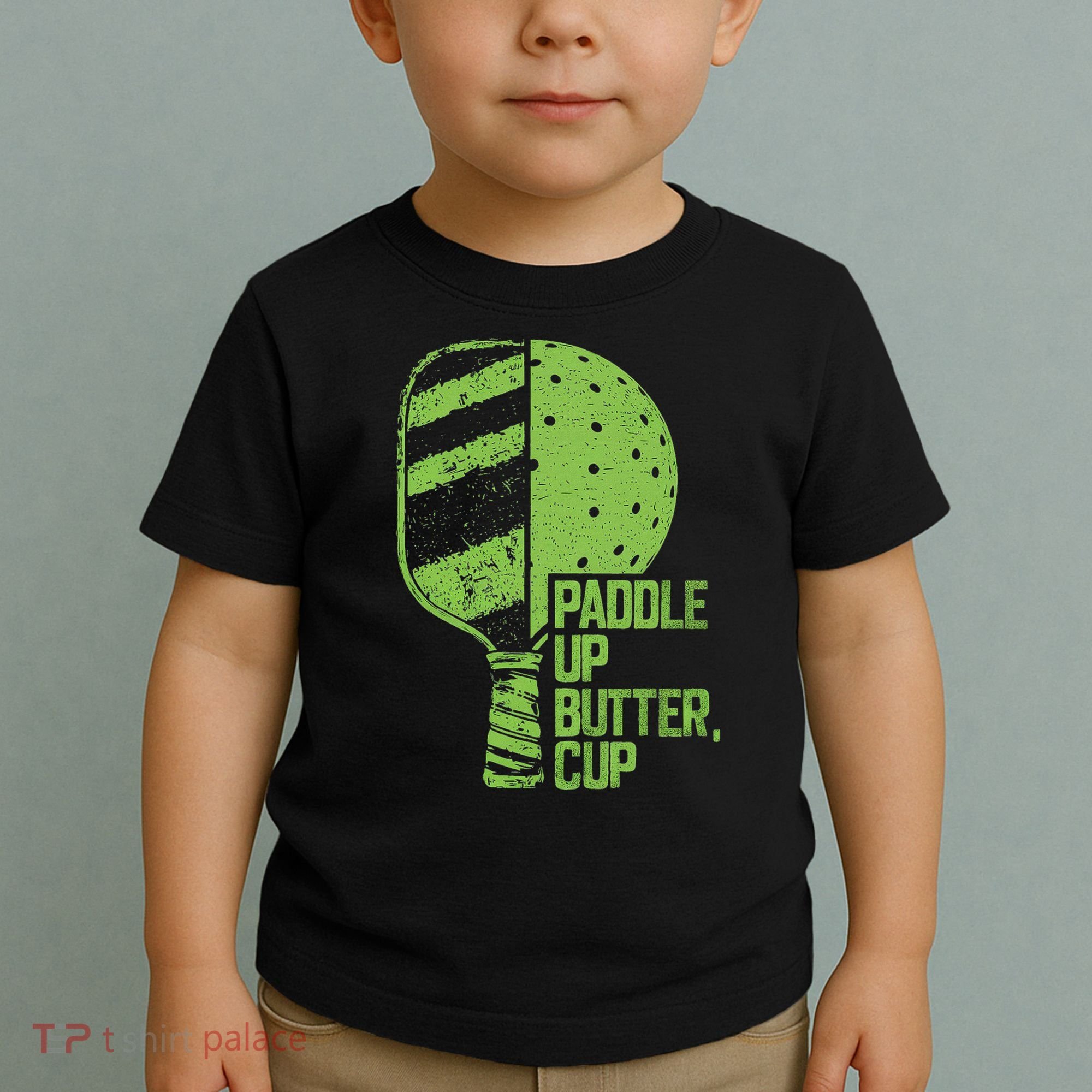 Funny Pickleball Paddle Up Butter Cup Toddler T-Shirt