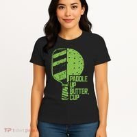 Funny Pickleball Paddle Up Butter Cup Women's T-Shirt thumb 4