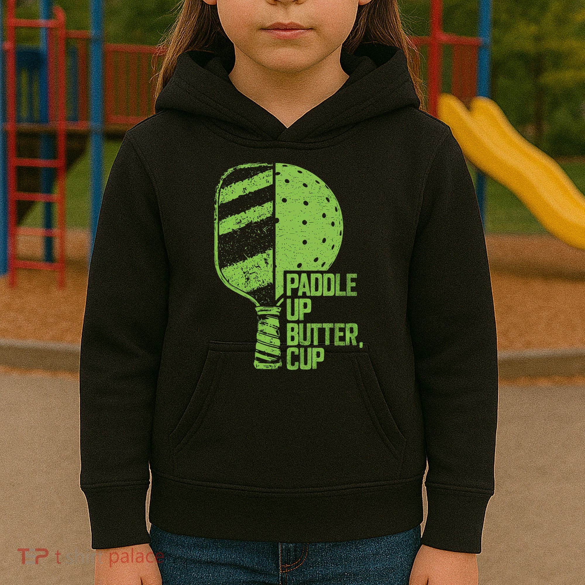 Funny Pickleball Paddle Up Butter Cup Kids Hoodie