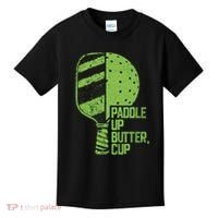 Funny Pickleball Paddle Up Butter Cup Kids T-Shirt thumb 0