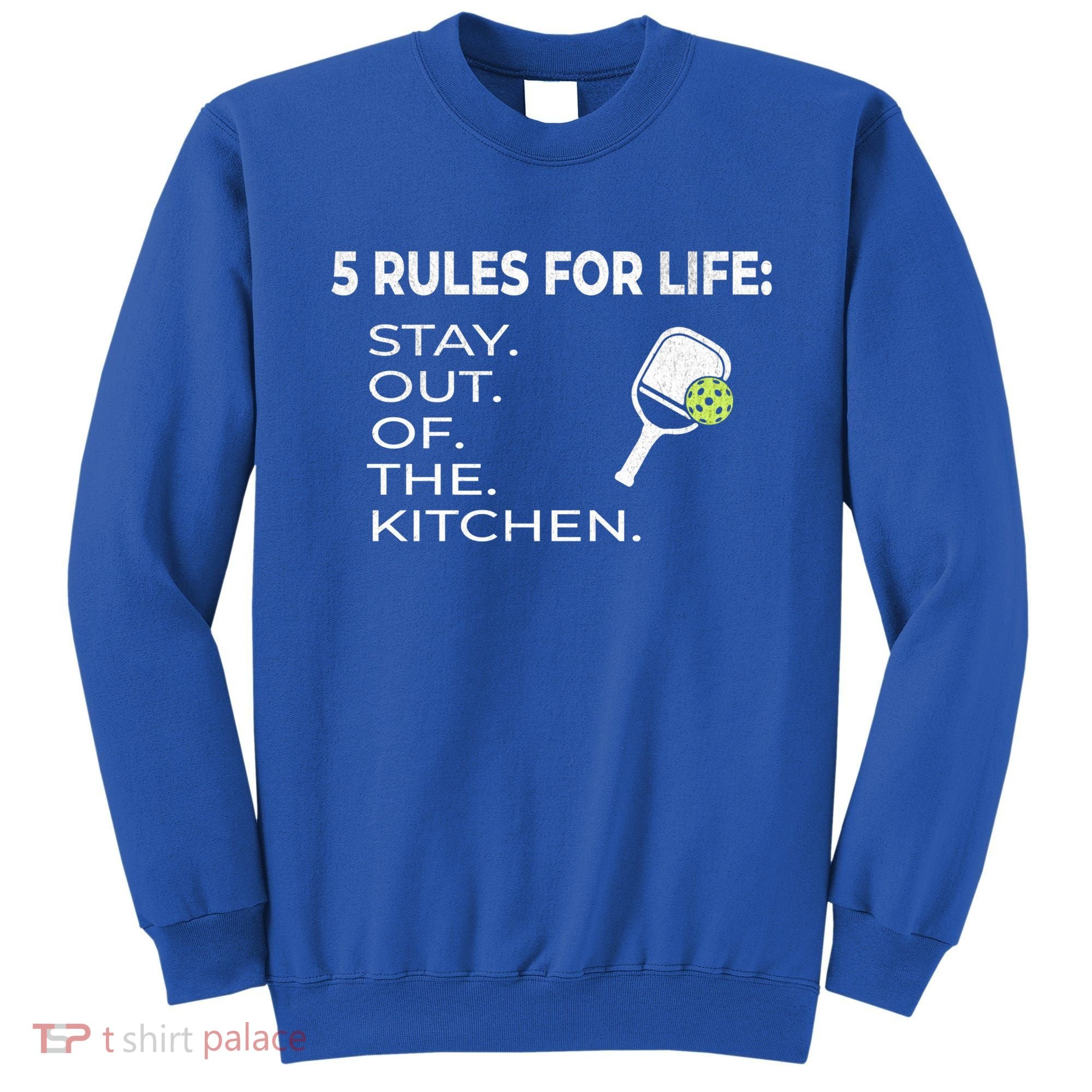 Funny Pickleball Pun Stay Out Of The Kitchen Green Gift Sweatshirt