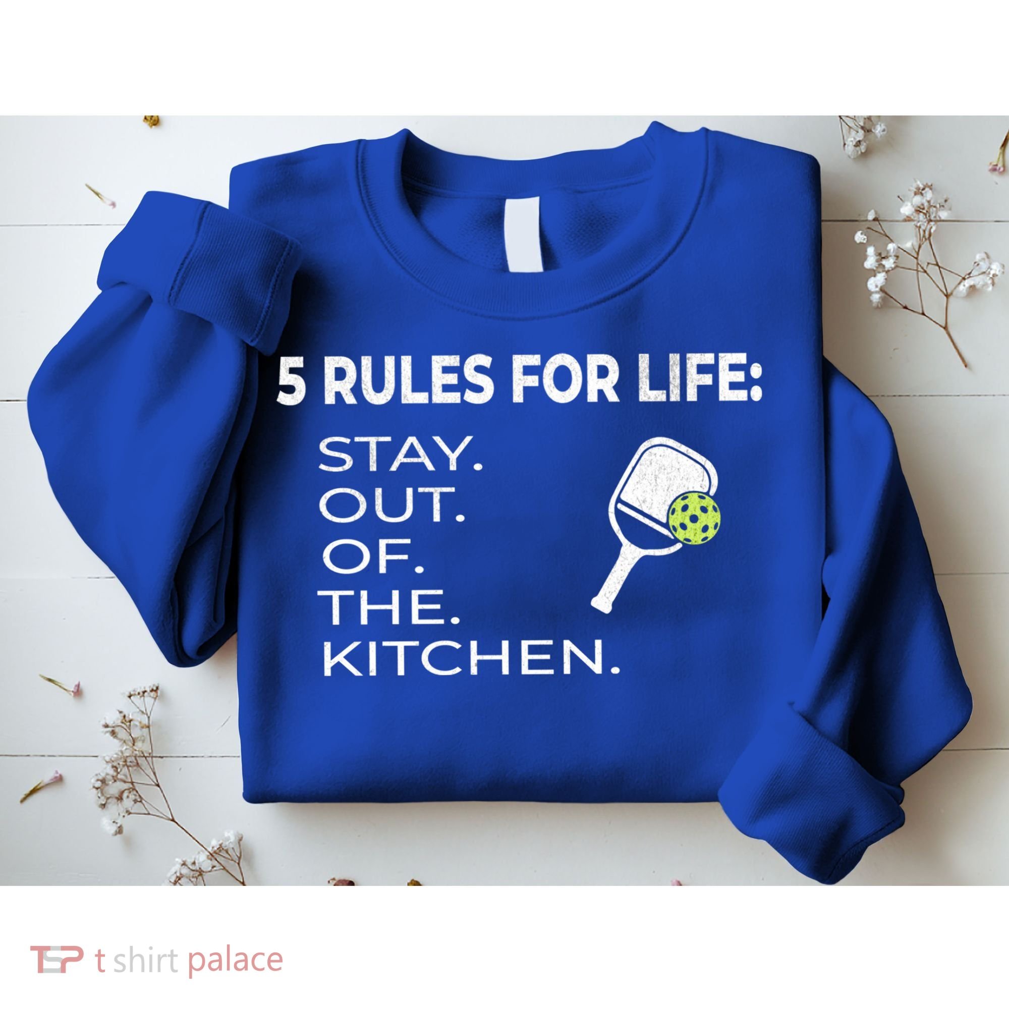 Funny Pickleball Pun Stay Out Of The Kitchen Green Gift Sweatshirt