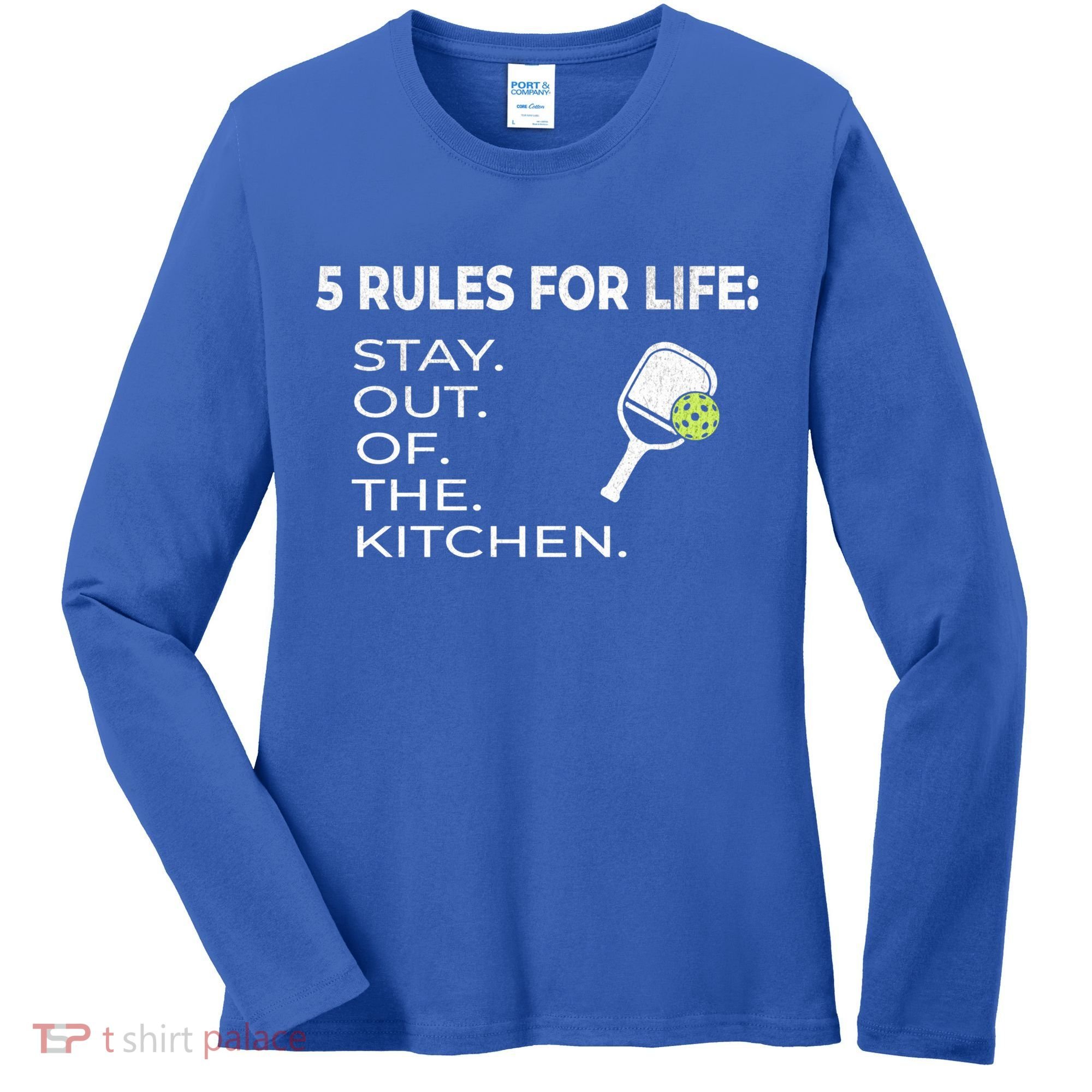 Funny Pickleball Pun Stay Out Of The Kitchen Green Gift Women's Long Sleeve Shirt