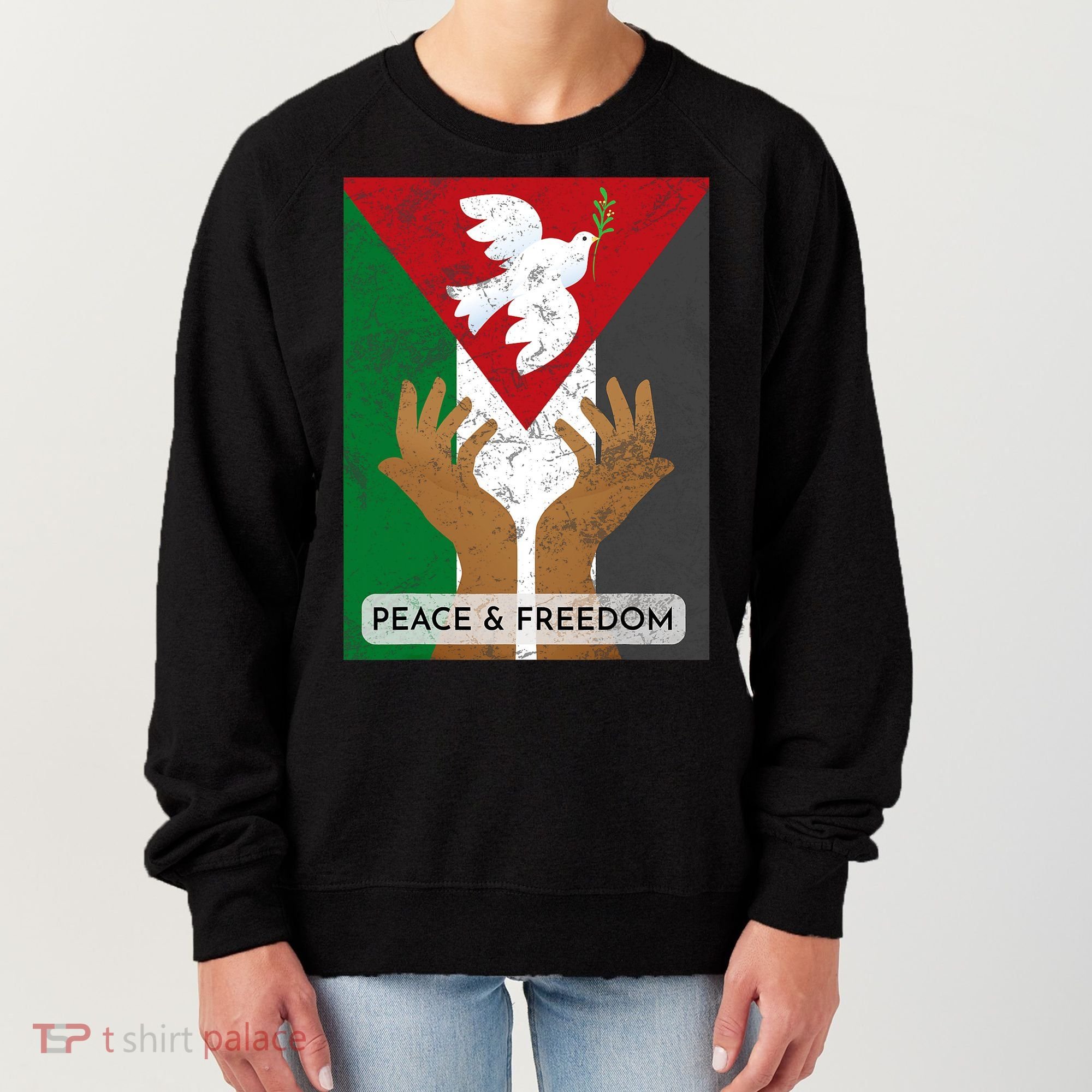 Free Palestine Peace & Freedom Support Palestine And Gaza Women's Sweatshirt
