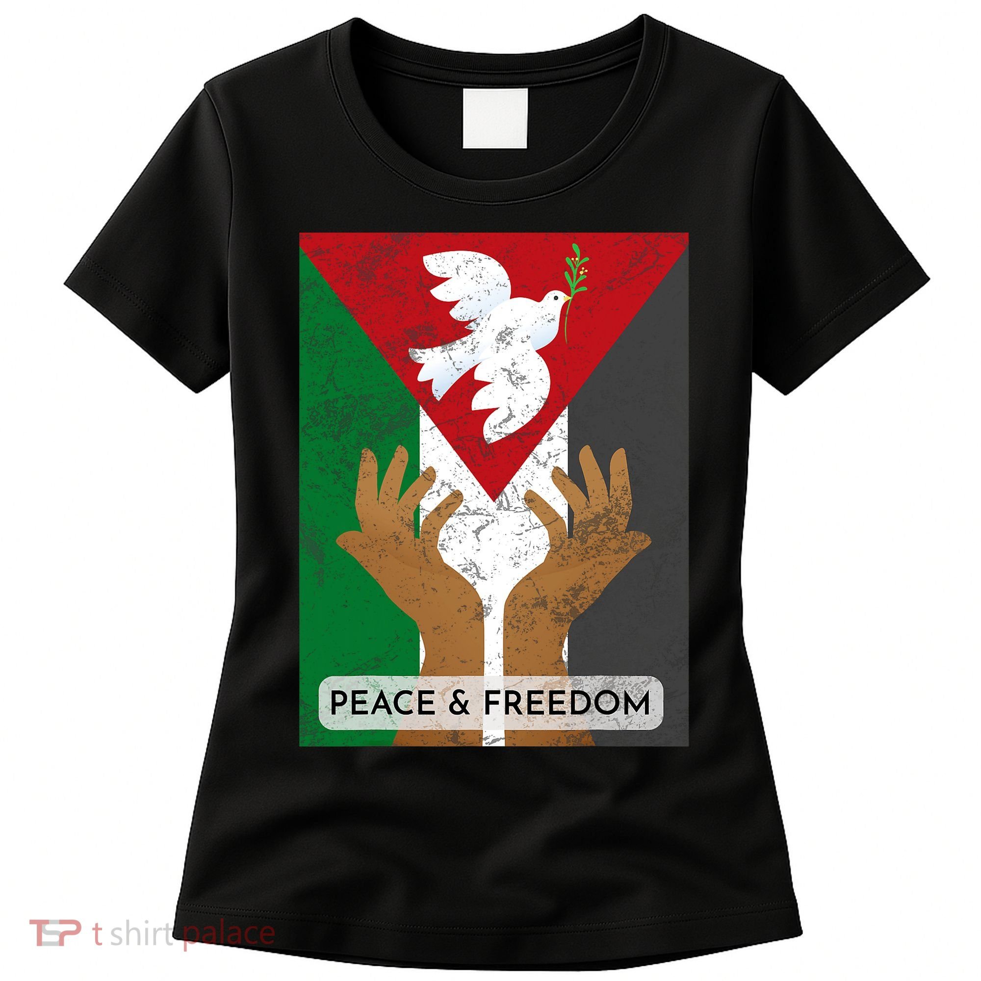 Free Palestine Peace & Freedom Support Palestine And Gaza Women's T-Shirt