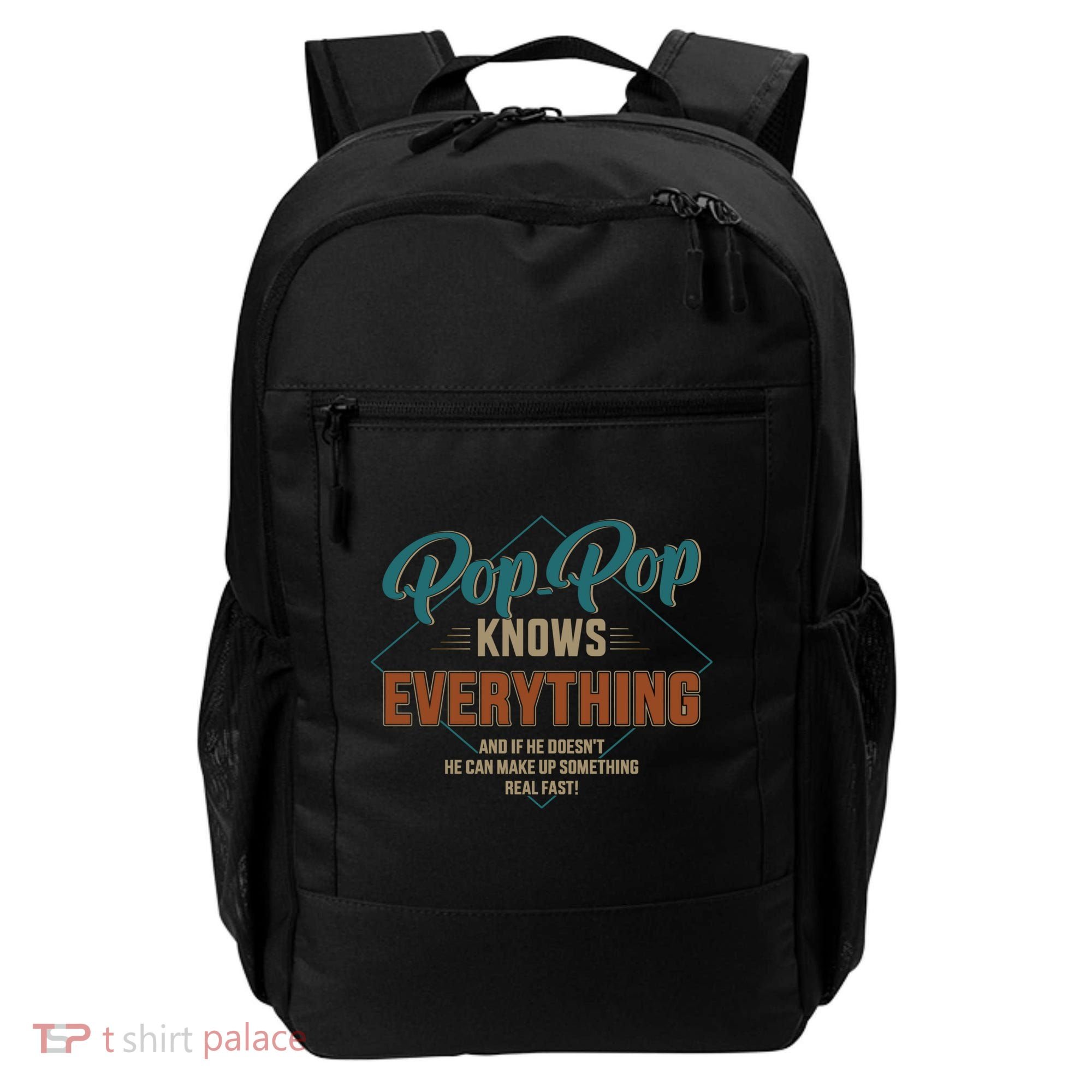 Funny Pop Pop Knows Everything For Grandpa And FatherS Day Meaningful Gift Backpack