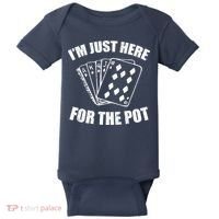 Funny Poker Player Gifts I'm Just Here For The Pot Baby Bodysuit thumb 0