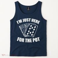 Funny Poker Player Gifts I'm Just Here For The Pot Tank Top thumb 2