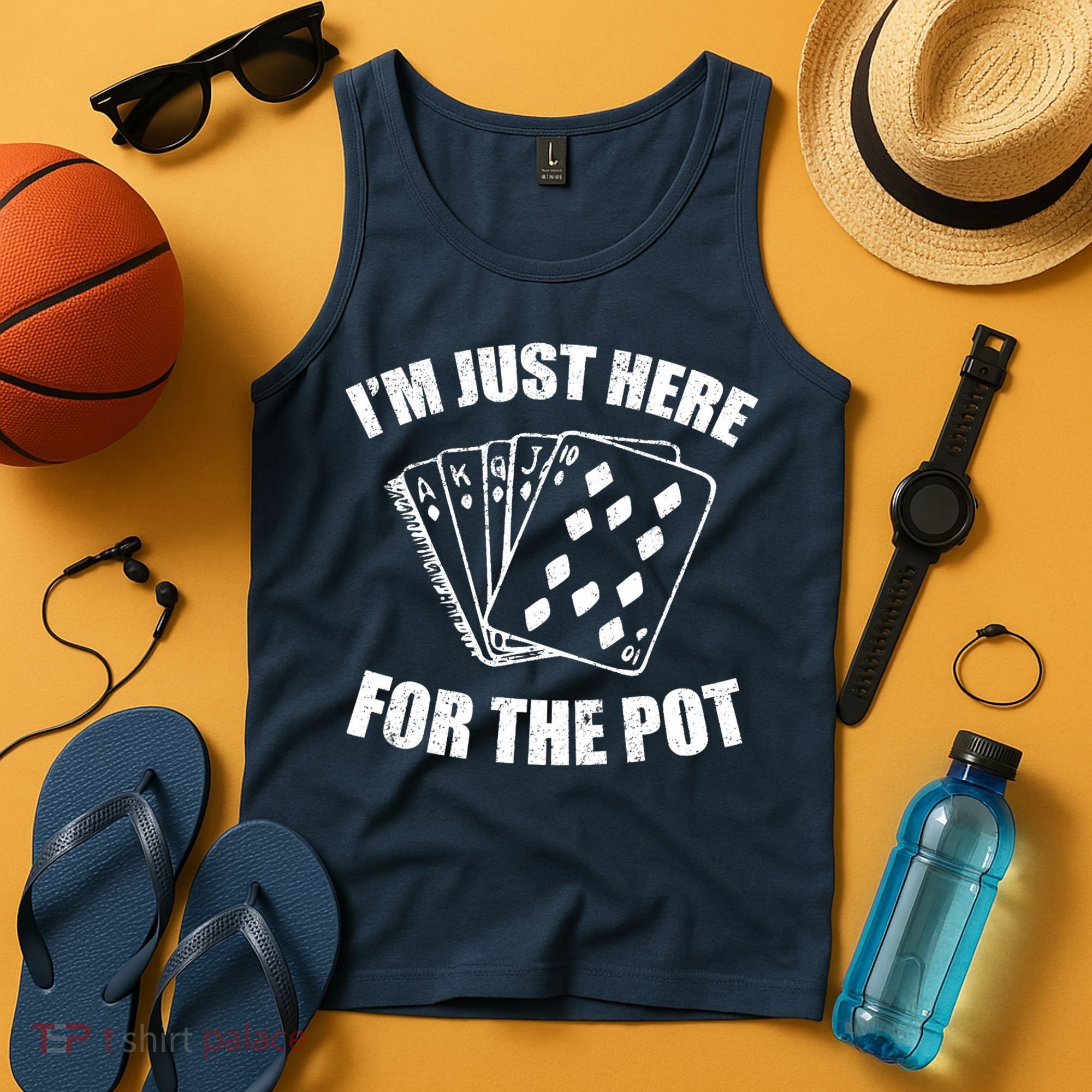 Funny Poker Player Gifts I'm Just Here For The Pot Tank Top