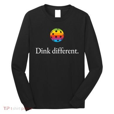 Funny Pickleball Player Lover Dinking Problem Gift Long Sleeve Shirt