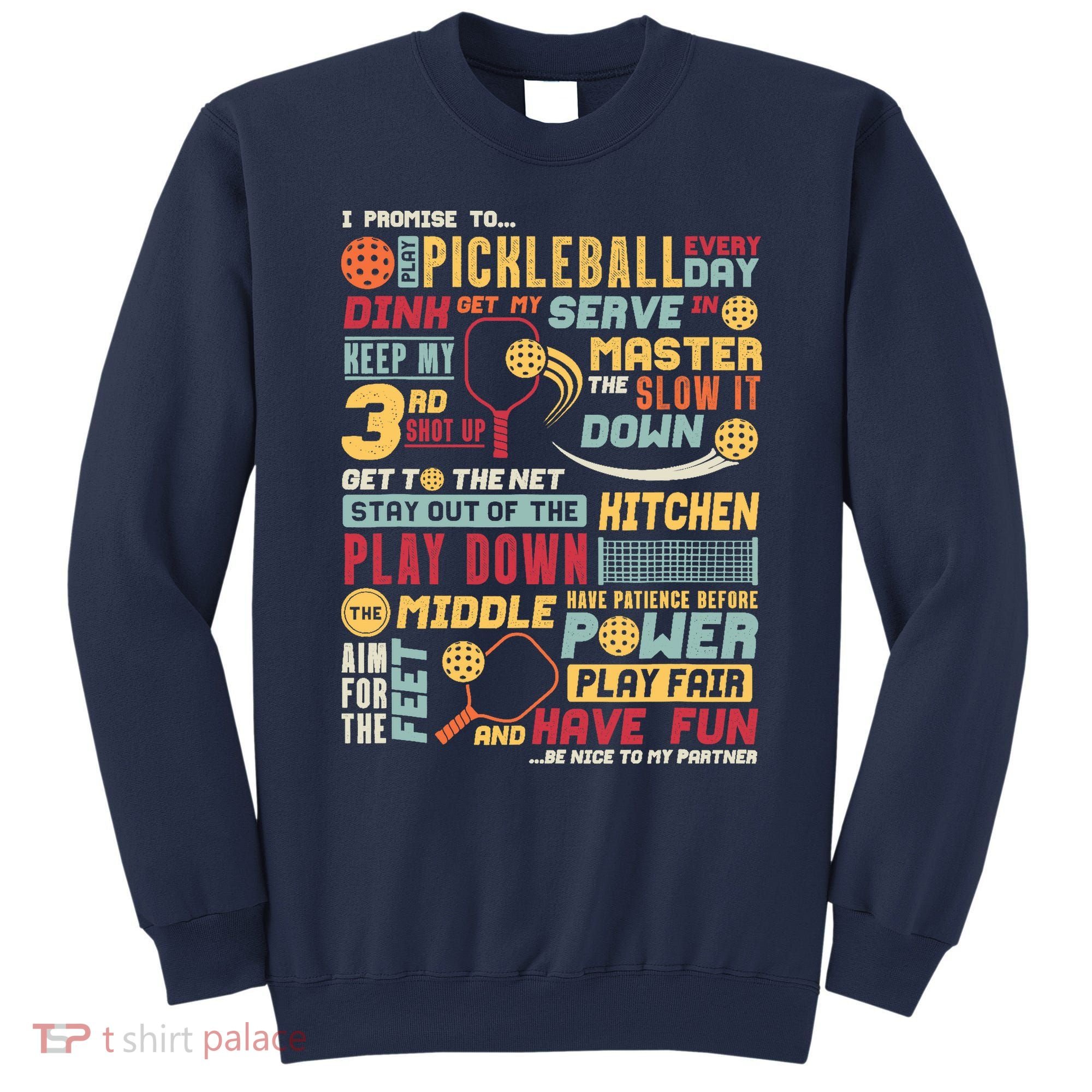 Funny Pickleball Pledge Pickleball Player Coach Sweatshirt
