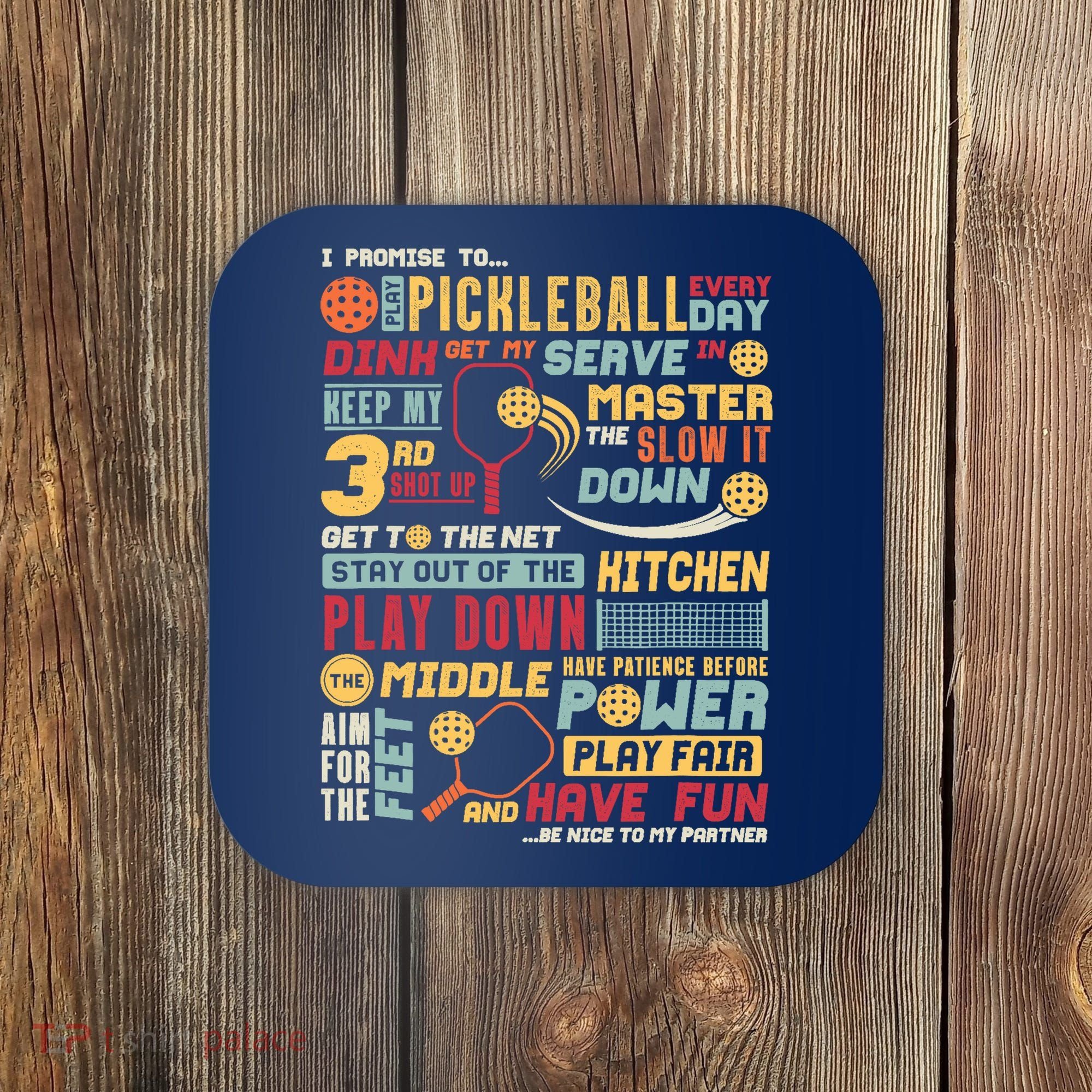Funny Pickleball Pledge Pickleball Player Coach Coaster