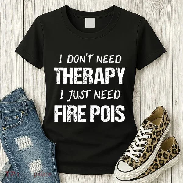 Fire Poi Poi Fire Dancer Juggling Women's T-Shirt