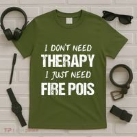 Fire Poi Poi Fire Dancer Juggling T-Shirt thumb 5