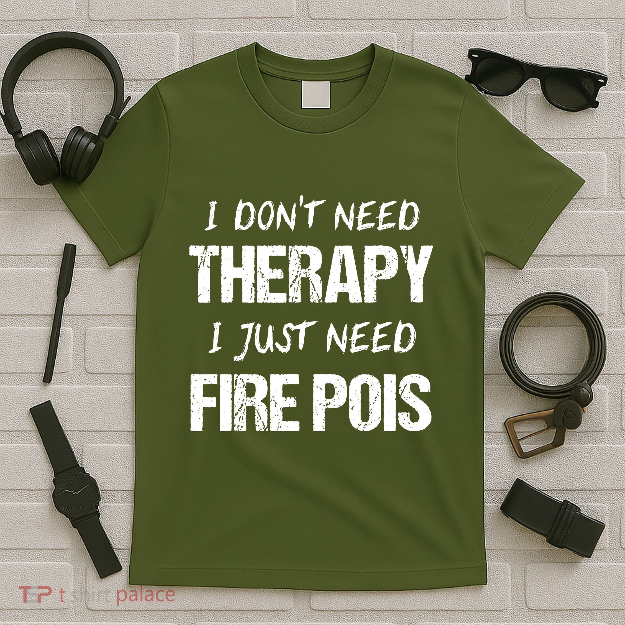 Fire Poi Poi Fire Dancer Juggling T-Shirt
