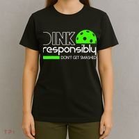 Funny Pickleball Player Dink Responsibly Don't Get Smashed T-Shirt thumb 4