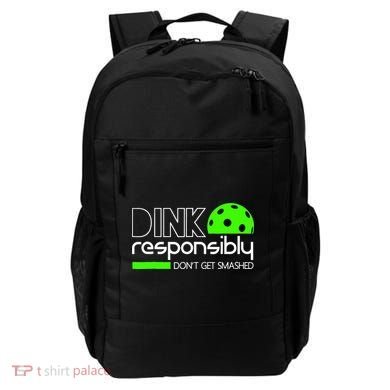 Funny Pickleball Player Dink Responsibly Don't Get Smashed Backpack
