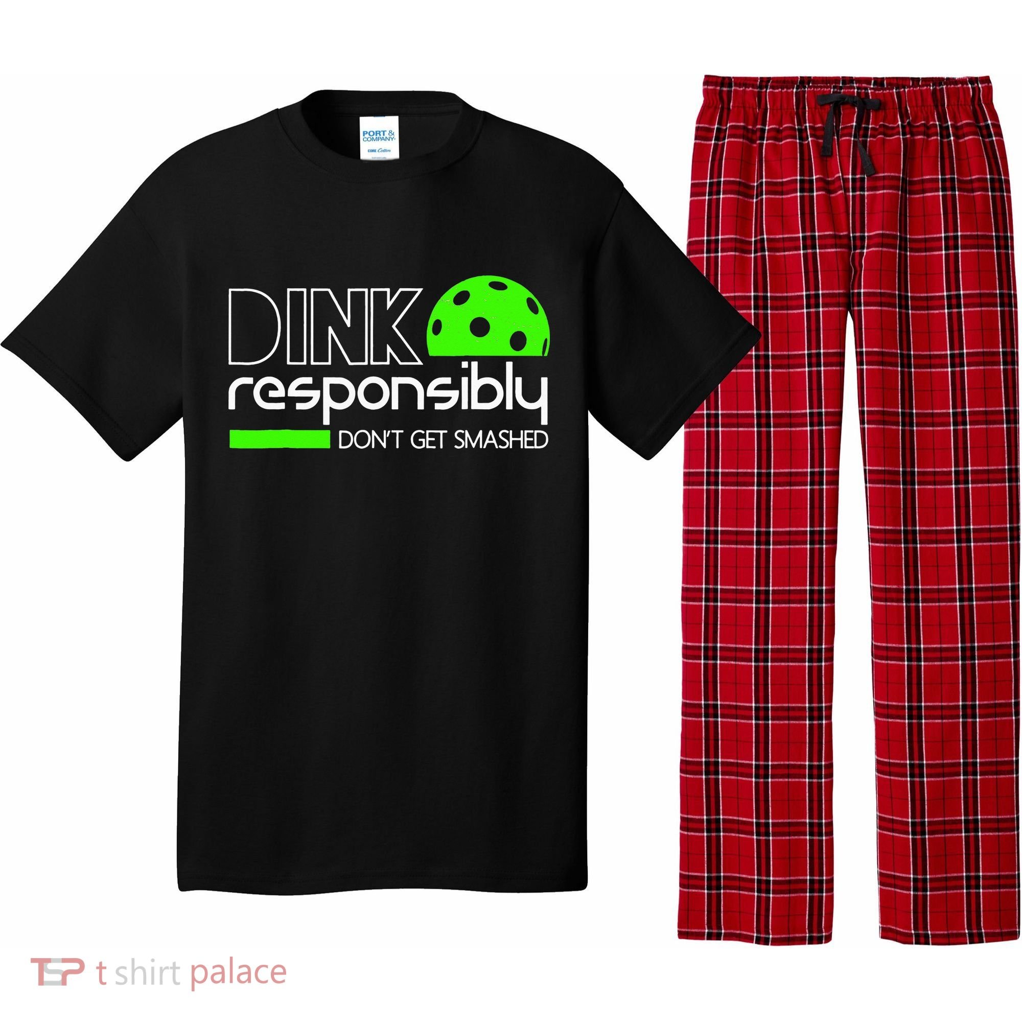 Funny Pickleball Player Dink Responsibly Don't Get Smashed Pajama Set