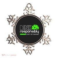 Funny Pickleball Player Dink Responsibly Don't Get Smashed Ornament thumb 0
