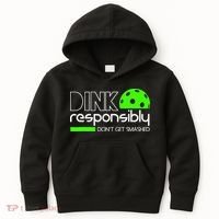 Funny Pickleball Player Dink Responsibly Don't Get Smashed Kids Hoodie thumb 0