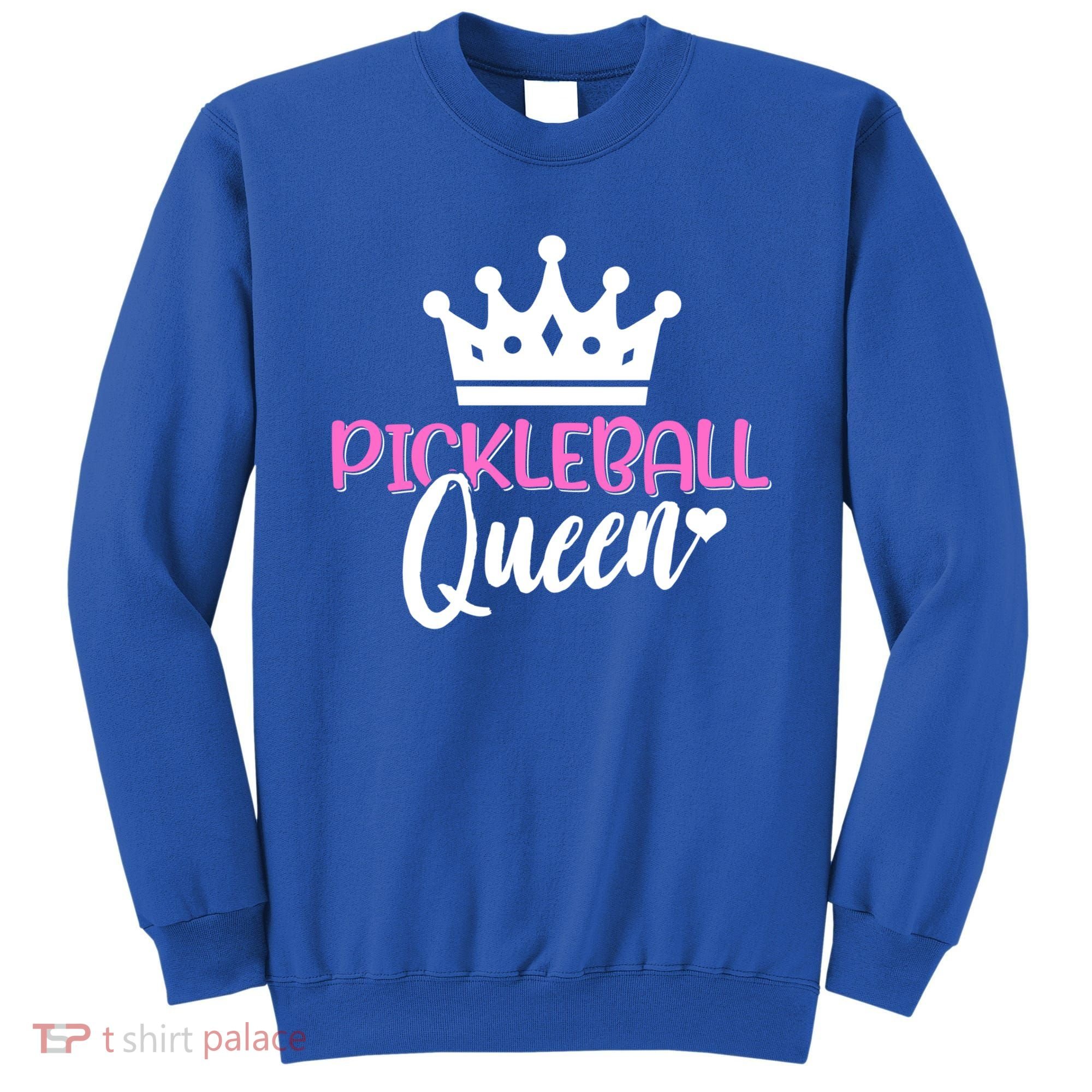 Funny Pickleball Queen Graphic Pickleball Player Gift Sweatshirt