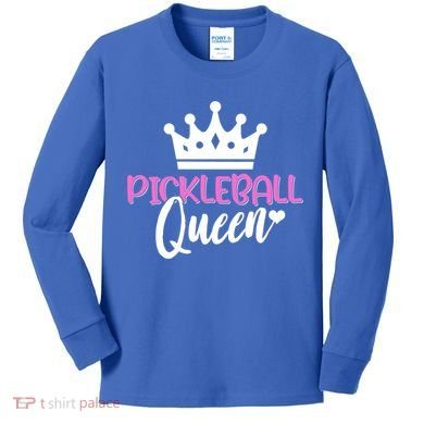 Funny Pickleball Queen Graphic Pickleball Player Gift Kids Long Sleeve Shirt
