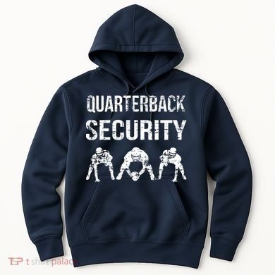 Funny Player Quarterback Security Offensive Lineman Football Hoodie