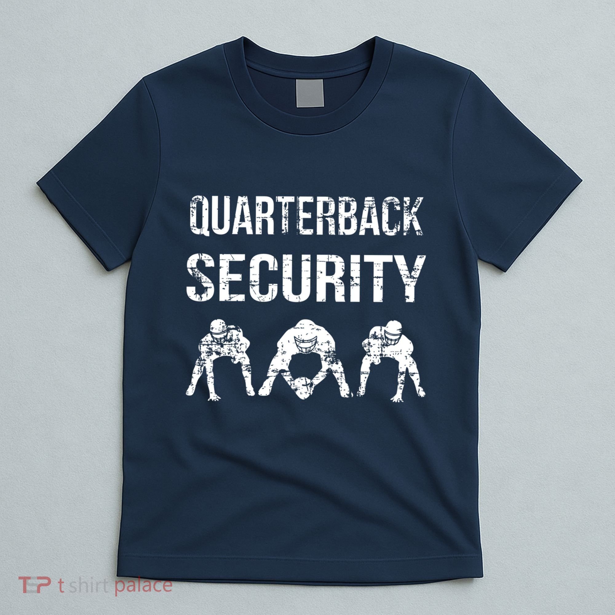 Funny Player Quarterback Security Offensive Lineman Football T-Shirt