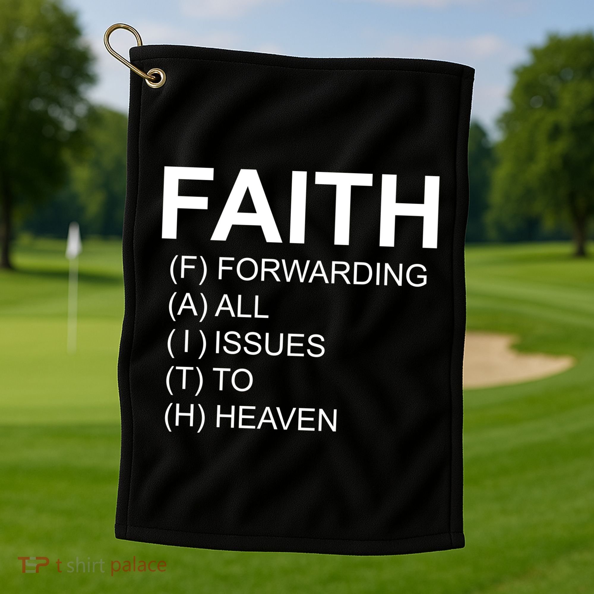 Faith Prayer Quote Golf Towel