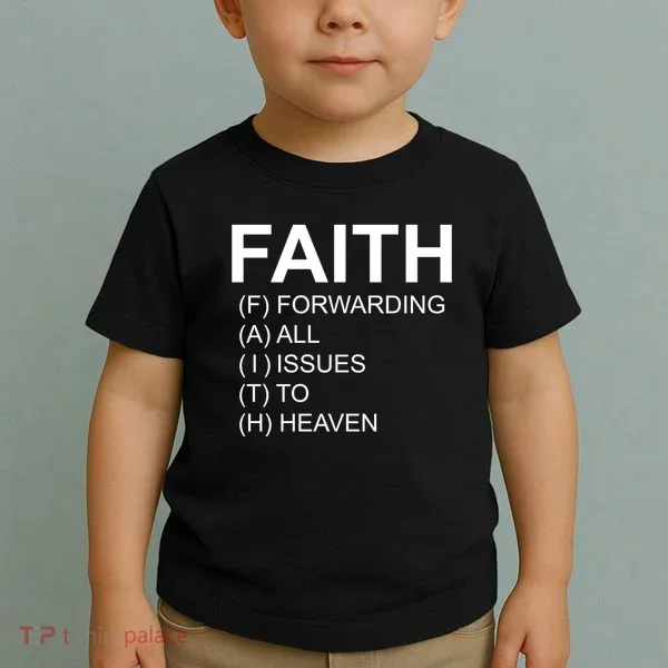 Faith Prayer Quote Toddler T-Shirt