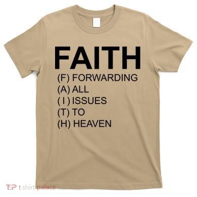 Faith Prayer Quote T-Shirt