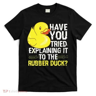 Funny Programmer Rubber Duck Debugging T-Shirt