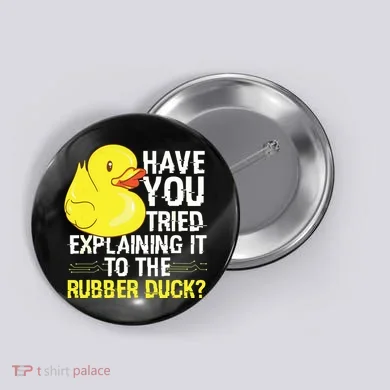 Funny Programmer Rubber Duck Debugging Button