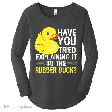 Funny Programmer Rubber Duck Debugging Women's Perfect Tri Tunic Long Sleeve Shirt