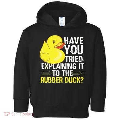Funny Programmer Rubber Duck Debugging Toddler Hoodie