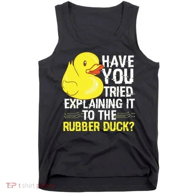 Funny Programmer Rubber Duck Debugging Tank Top