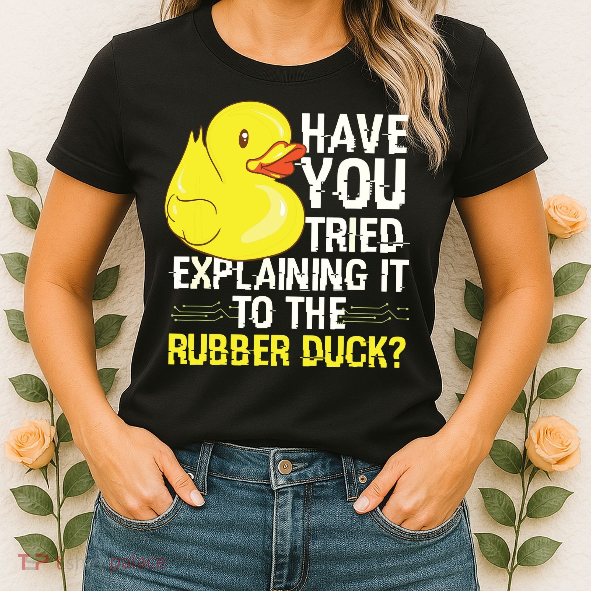 Funny Programmer Rubber Duck Debugging Women's T-Shirt