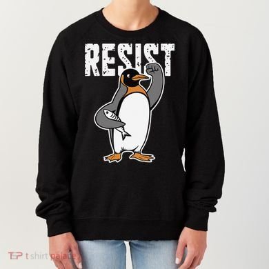 Funny Penguin Resist Penguins Protest Against Tariffs Women's Sweatshirt