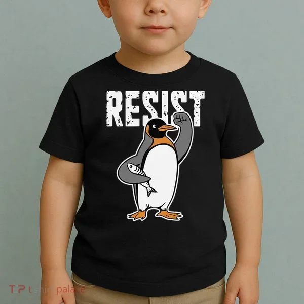 Funny Penguin Resist Penguins Protest Against Tariffs Toddler T-Shirt