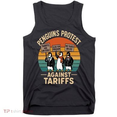 Funny Penguin Resist - Penguins Protest Against Tariffs Tank Top