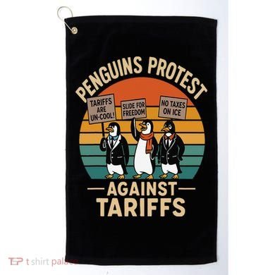 Funny Penguin Resist - Penguins Protest Against Tariffs Golf Towel