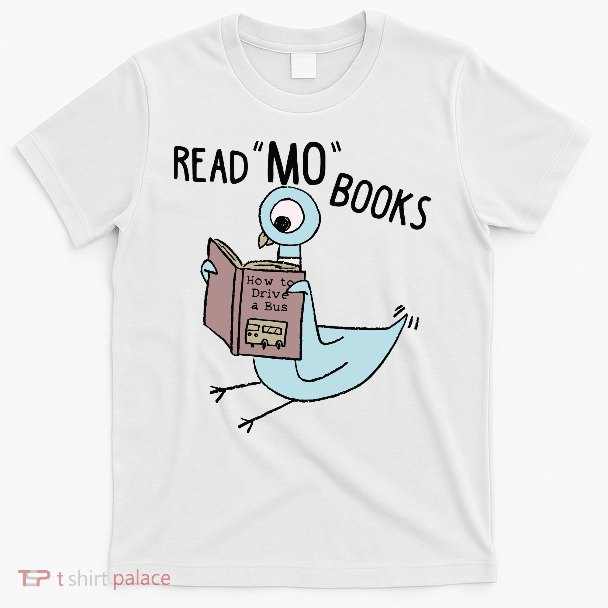 Funny Pigeon Read Mo Books T-Shirt