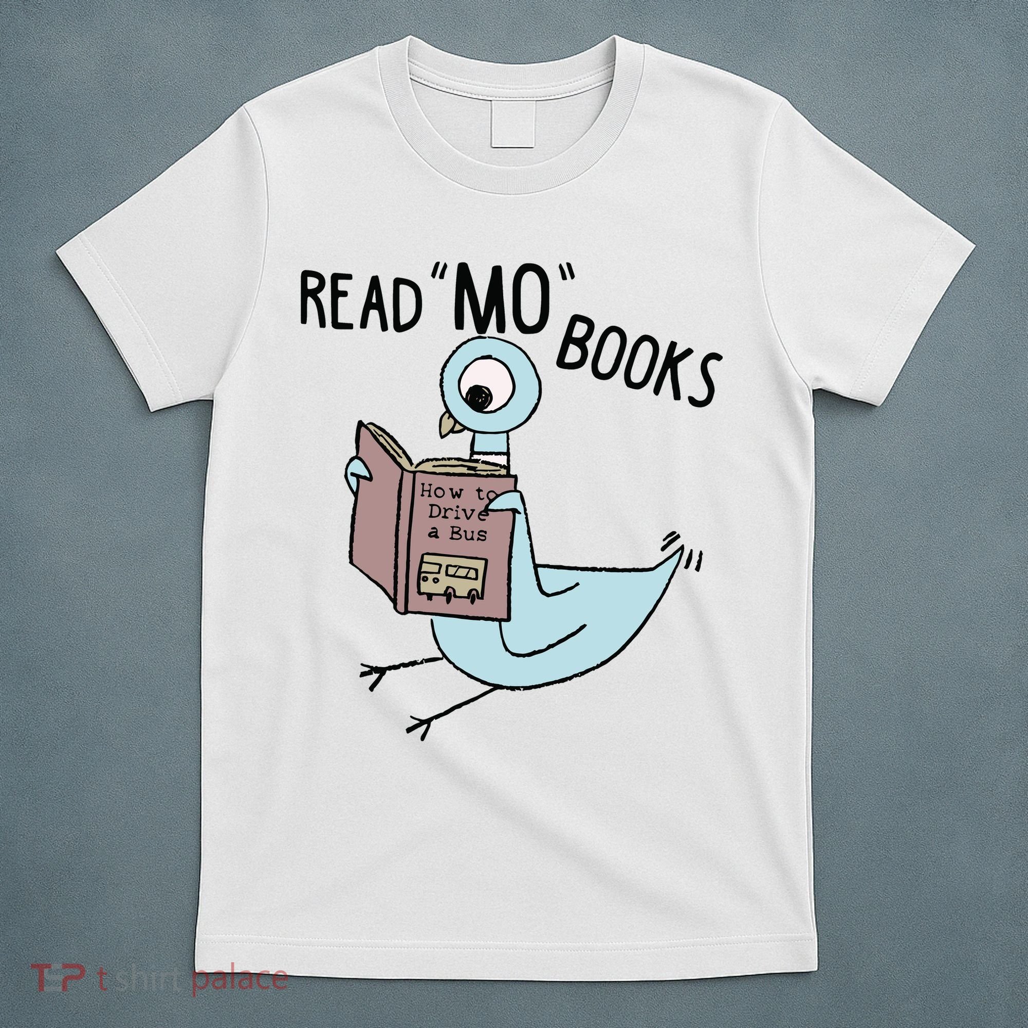 Funny Pigeon Read Mo Books T-Shirt