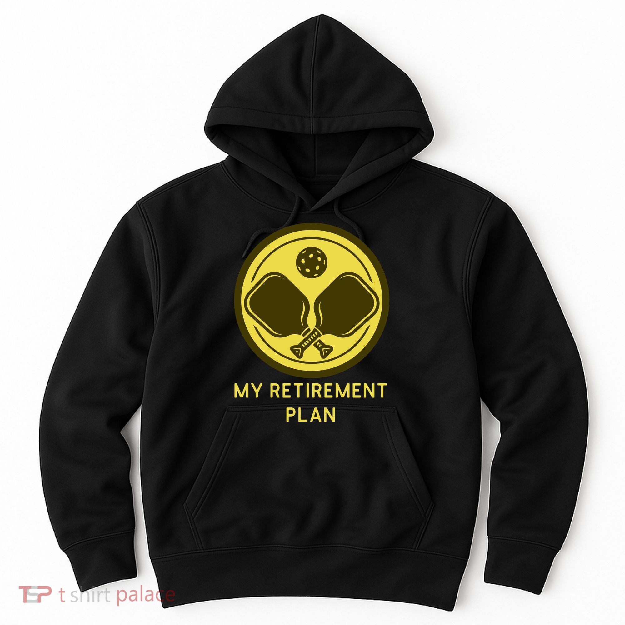 Funny Pickleball Retired Retirement Plan Hoodie