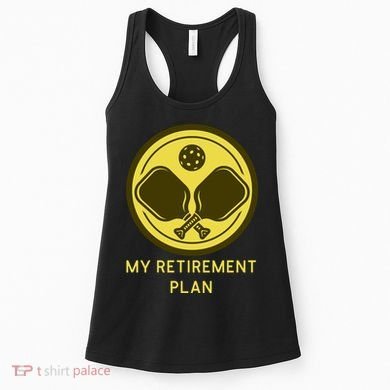 Funny Pickleball Retired Retirement Plan Women's Tank Top